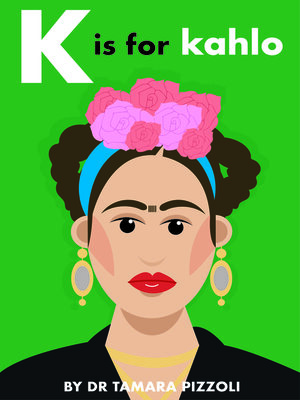 cover image of K is for Kahlo